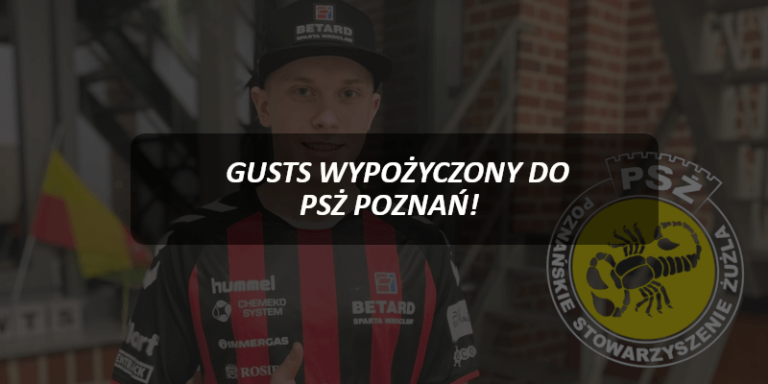 Francis Gusts wypożyczony do PSŻ Poznań!