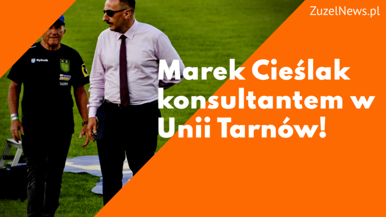 Marek Cieślak konsultantem w Unii Tarnów