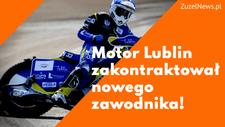 Motor Lublin zakontraktował nowego zawodnika!