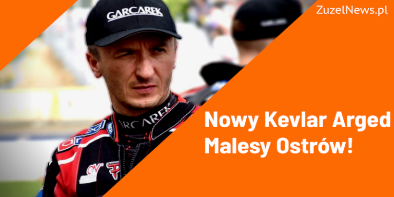 Nowy kevlar Arged Malesy Ostrów