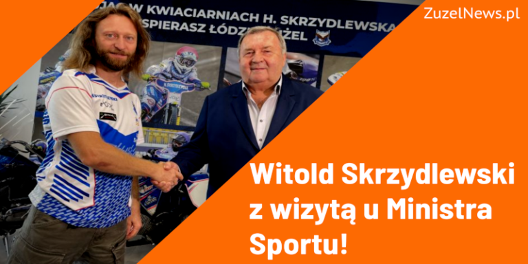 Witold Skrzydlewski z wizytą u Ministra Sportu