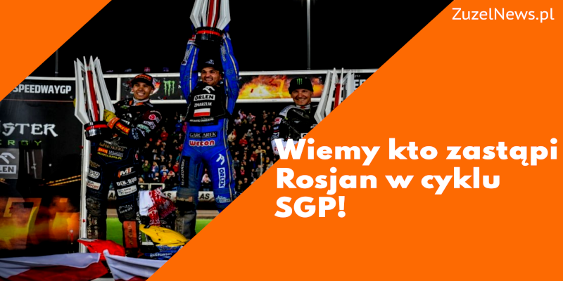 Zastępcy Rosjan w cyklu SGP