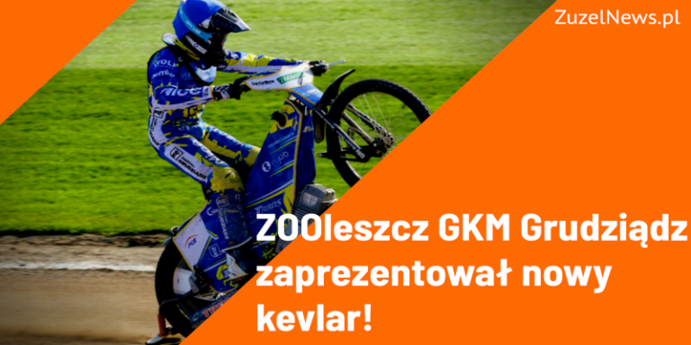 ZOOleszcz GKM Grudziądz zaprezentował nowy kevlar!