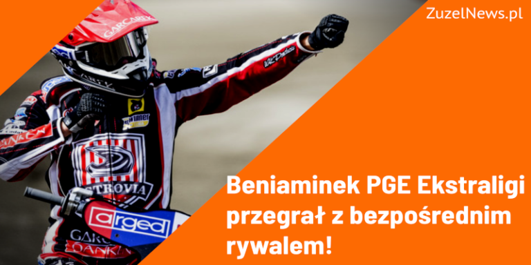 Beniaminek PGE Ekstraligi przegrał z bezpośrednim rywalem!