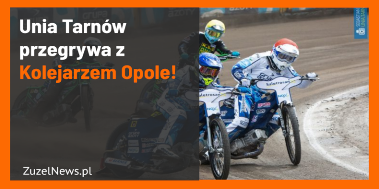 Unia Tarnów ulega Kolejarzowi Opole