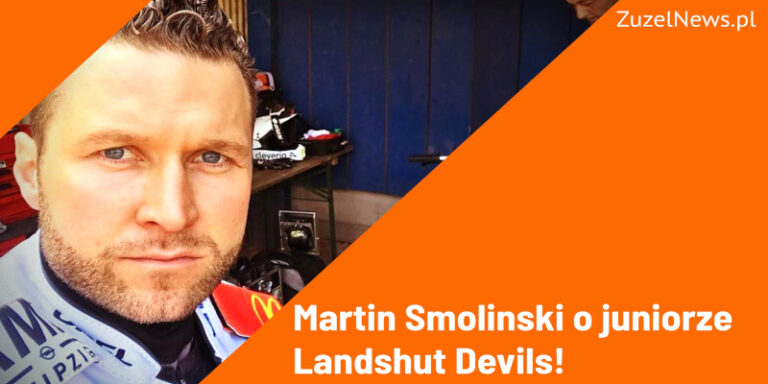 Martin Smolinski o juniorze Landshut Devils