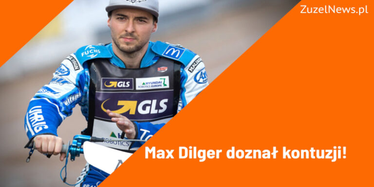 Max Dilger kontuzjowany