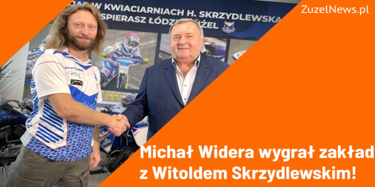 Michał Widera wygrał zakład z Witoldem Skrzydlewskim