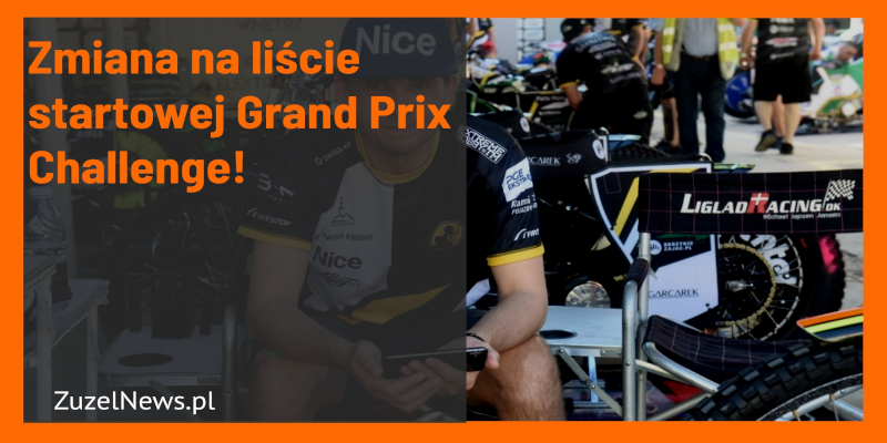 Zmiana na liście startowej Grand Prix Challenge