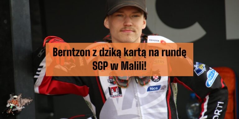 Oliver Berntzon z dziką kartą na rundę SGP w Malili!