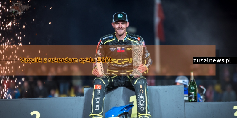 Martin Vaculik z rekordem cyklu SGP!