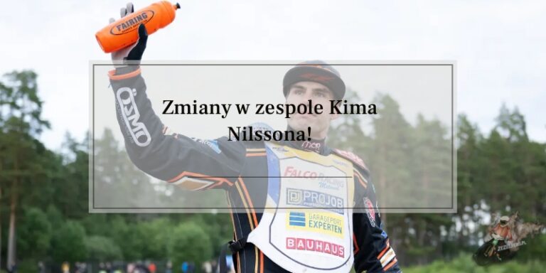 Kim Nilsson zmienia swój zespół