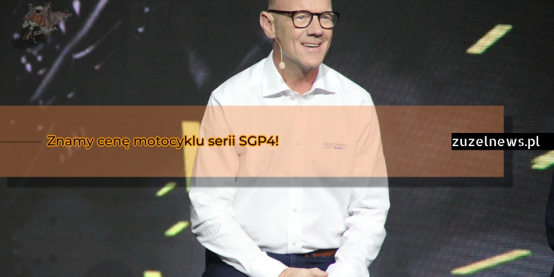 Znamy cenę motocyklu serii SGP4!
