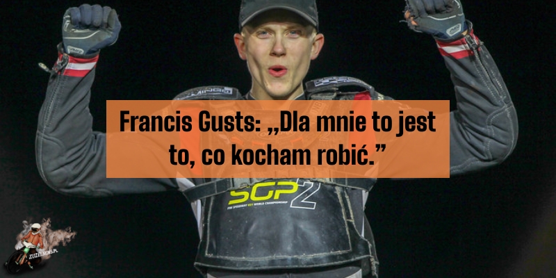 Francis Gusts wywiad