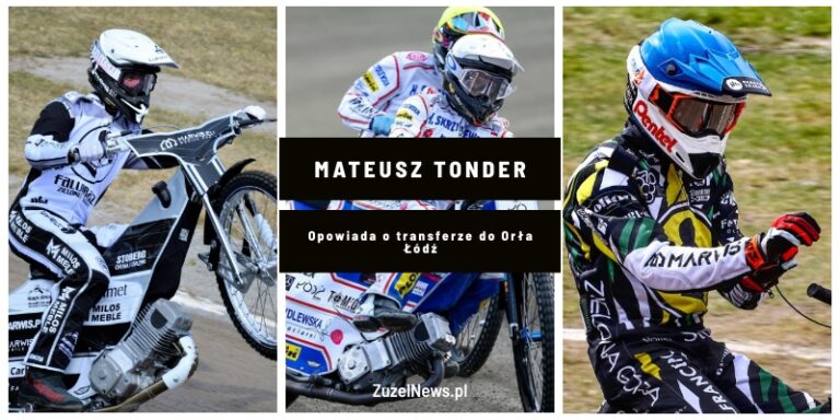 Mateusz Tonder o transferze do Orła Łódź