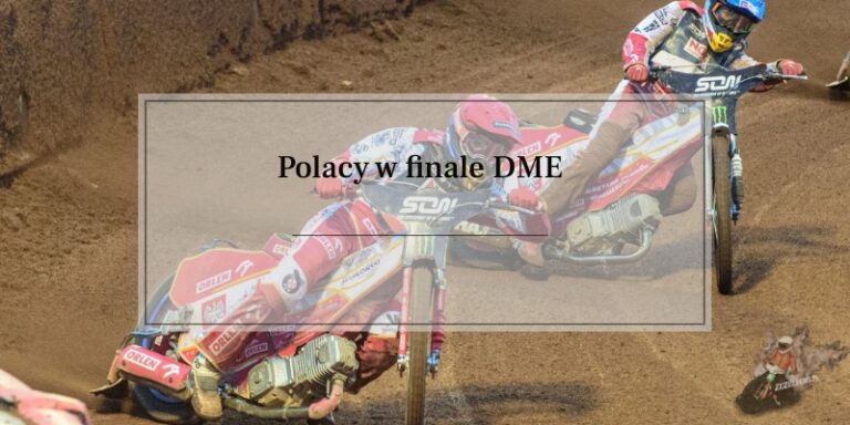 Reprezentacja Polski w finale DME