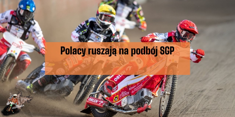 Polacy ruszają na podbój SGP