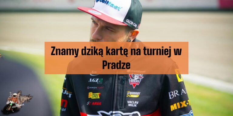 Vaclav Milik z dziką kartą na turniej SGP w Pradze