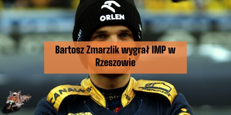 Bartosz Zmarzlik wygrał IMP w Rzeszowie