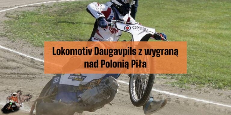 Lokomotiv Daugavpils z wygraną nad Polonią Piła