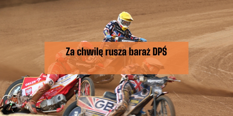 Za chwilę rusza baraż DPŚ