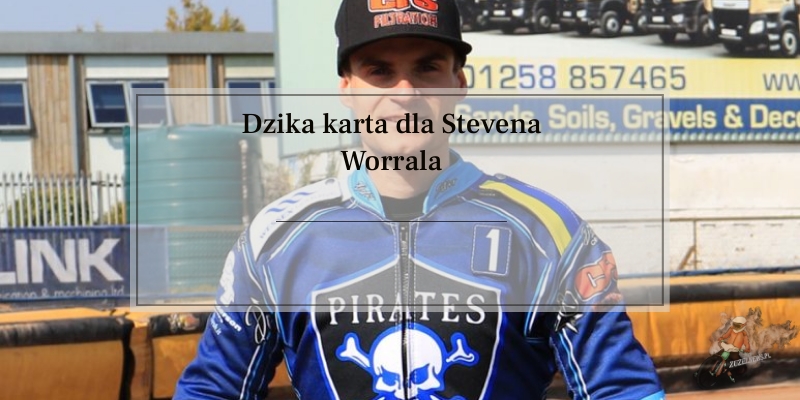 Dzika karta dla Stevena Worrala