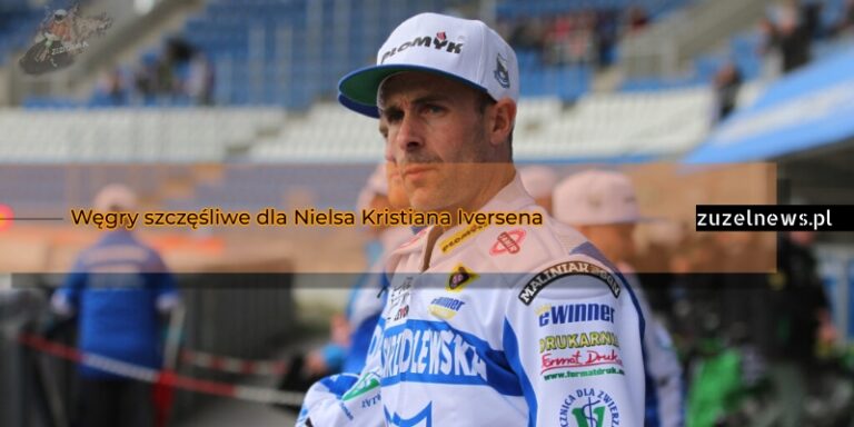 Węgry szczęśliwe dla Nielsa Kristiana Iversena