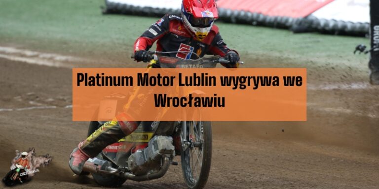 Platinum Motor Lublin wygrywa we Wrocławiu