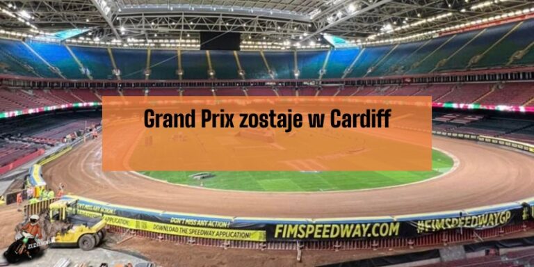 Grand Prix zostaje w Cardiff