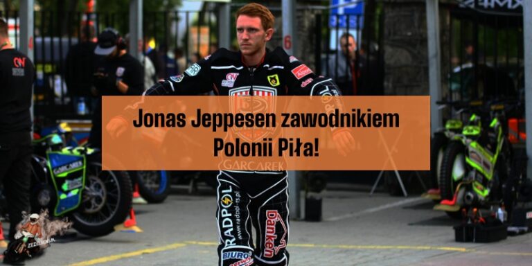 Jonas Jeppesen zawodnikiem Polonii Piła!