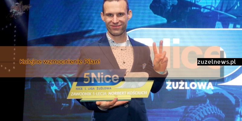 Kolejne wzmocnienie Pilan