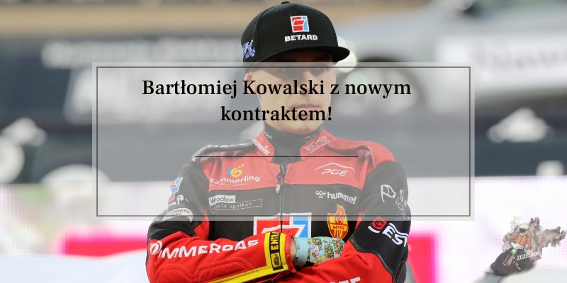 Bartłomiej Kowalski z nowym