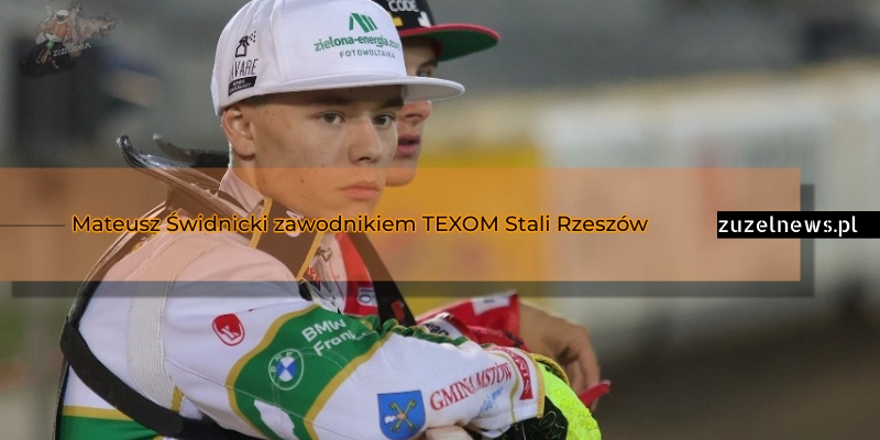 Mateusz Świdnicki zawodnikiem TEXOM Stali Rzeszów