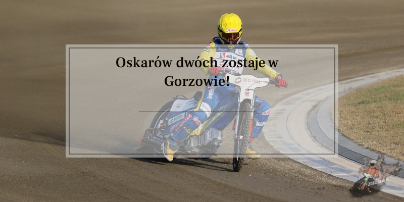 Oskarów dwóch zostaje w Gorzowie