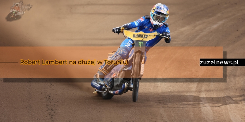 Robert Lambert na dłużej w Toruniu
