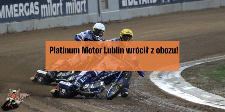 Platinum Motor Lublin wrócił z obozu