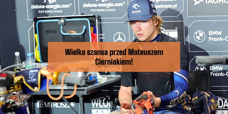 Wielka szansa przed Mateuszem Cierniakiem
