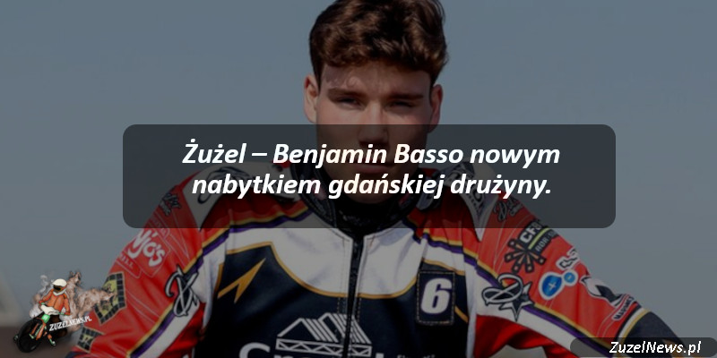 Benjamin Basso nowym nabytkiem gdańskiej drużyny